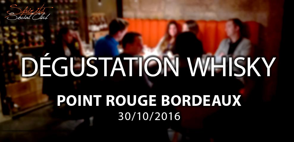 Dégustation de whisky au Point Rouge à Bordeaux
